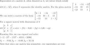 This article will aim to explain what eigenvectors and eigenvalues are, how they are calculated and how we can use them. Eigenvalues And Eigenvectors Of Symmetric Matrices Linear Algebra