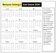 Sila semak laman web ini untuk maklumat terkini. Selangor Cuti Umum Kalendar 2020