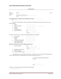 Maka ia akan akan mengajukan permohonan kepada pihak tertentu untuk memberikan bantuan, dana, kerjasama atau mungkin rekomendasi. Download Surat Permohonan Cuti Tanpa Gaji Swasta Rasmi F