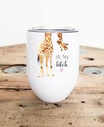 Funny Giraffe Wine Tumbler Giraffe Gift Going Away Gift Miss You Gift Jut Because Love You Wine Gifts Funny Wine Glasses Tumbler Funny