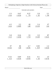 The Multiplying 2 Digit By 2 Digit Numbers With Various Decimal Places A Math Worksheet From Decimal Multiplication Multiplying Decimals Worksheets Decimals