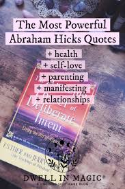 Where they differ is in their teachings about alignment and the vortex.by aligning our thoughts with the expanded version of ourselves, we allow our desires to come into fruition. Abraham Hicks Quotes That Will Turn Your Life Around Dwell In Magic