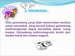Sifat inilah yang digunakan dalam pencitraan dengan mengunakan usg (ultra sonografi). Gelombang Elektromagnetik Ppt Download