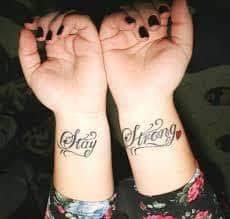 Stay Strong Tattoo 27 Strong Tattoos Stay Strong Tattoo Wrist Tattoos For Women