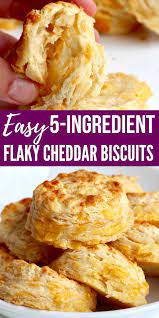 5 Ingredient Flaky Cheddar Biscuits Are So Easy To Whip Up But Also Loaded With Incredible Flavor In Every Bu Scones Recipe Easy Dinner Biscuit Cheddar Recipes