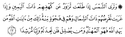 Assalamua'laikum, pada post kali ini, saya berasa terpanggil untuk berkongsi pengetahuan yang saya dapat masa saya tingkatan 5 tak silap saya. Tafsir Ibnu Katsir Surah Al Kahfi Ayat 17 Alqur Anmulia