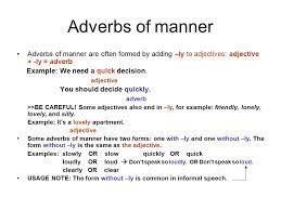 What is an adverb of manner? Adverbs Ppt Video Online Download