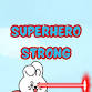 Superhero Strong: Training Your Inner Powers