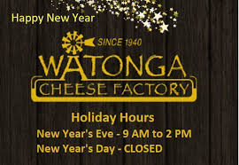 Watonga Cheese Factory Will Be Open On New Year S Eve Until 2 Pm And Closed On New Year S Day We Will Reopen For Normal B In 2020 New Years Eve New