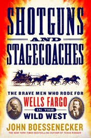 Whether you have a science buff or a harry potter fa. Shotguns And Stagecoaches The Brave Men Who Rode For Wells Fargo In The Wild West By John Boessenecker