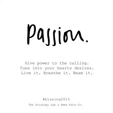 This Is My Year X Passion X Www Instagram Com The Lifelines Studio Thelifelinesstudio Passion Quotes Quotes To Live By Quotes