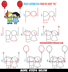 How To Draw 2 Cartoon Friends Or Pals From The Word Pal Word Toon Easy Step By Step Drawing Tutorial For Kids How To Draw Step By Step Drawing Tutorials