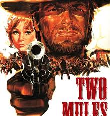 Two Mules for Sister Sara Summary, Trailer, Cast, Where to Watch and More