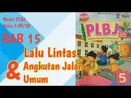 Program semester promes kelas 5 semester 1 2 k13 revisi. Lalu Lintas Dan Angkutan Jalan Umum Materi Plbj Kelas 5 Youtube