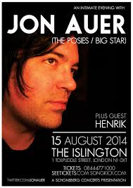 Jon Auer live at The Islington/You Used to Drive Me Around