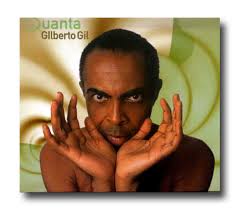 Gilberto Gil: Quanta