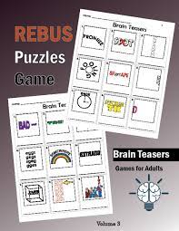 The right right brain teaser is another such rebus puzzle. Brain Teasers Rebus Puzzles Games Rebus Puzzle Books Brain Teasers Word Plexer Puzzle And Games For Adults Volume 3 Ferner Suzy Amazon Es Libros