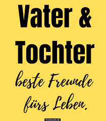 37 Coole Und Susse Spruche Fur Papa Finestwords De Vater Spruche Vater Tochter Spruche Spruche Tochter