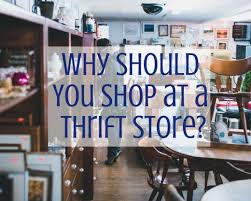 10 reasons we should all shop at thrift stores toughnickel