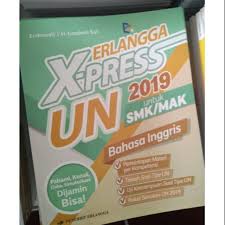 Kunci Jawaban Erlangga Xpress Un 2019 Bahasa Inggris Smk Mata Pelajaran