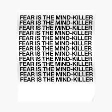 Fear Is The Mind Killer For Motivation Yoga Mantra Poster By Shieldapparel Redbubble