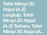 Tafsir Mimpi 2d Abjad A Z Lengkap Tafsir Mimpi 2d Abjad A Z Terbaru Tafsir Mimpi 2d Abjad A Z Ampuh Tafsir Mimpi Mimpi