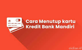 Pertumbuhan positif ini ditopang oleh kredit komersial sebesar rp156,5 triliun, naik sebesar 7,35% yoy dan kredit umkm yang tumbuh 9,81% yoy menjadi rp93,8 triliun. 3 Cara Menutup Kartu Kredit Mandiri Secara Mudah Cicilan Id