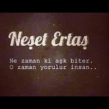 Neset Ertas Ozlu Sozler Ask Guzel Soz