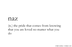 Pronunciation Nosz Naz Urdu Noun Pride Love Family Loved Words Otherwordly Other Wordly Definitions N Weird Words Unusual Words Rare Words