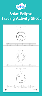 Solar Eclipse Tracing Activity Have Your Children Practice Their Handwriting With This Fantastic Space And Solar Solar Eclipse Activity Solar Eclipse Eclipse