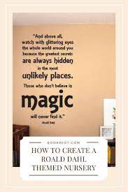 Creating A Roald Dahl Nursery Book Themed Nursery Roald Dahl Nursery