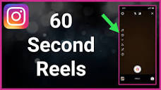 How To Make 60 Second Reels On Instagram (And 30 Seconds) - YouTube