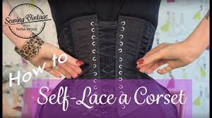 Ep 5 How To Self Lace A Corset Youtube