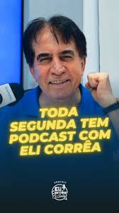 🎙️ Você já conhece o Podcast do Eli Corrêa?, Então se liga nesse recado  especial direto do Eli! 💙, 📅 Toda segunda-feira, às 19h, tem um novo  episódio com convidados incríveis, histórias emocionantes, ...