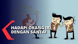 Ini Tipsnya Hadapi Orang Yang Iri Hati Youtube