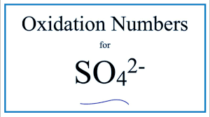4) hydrogen has an oxidation number of +1 in all its compounds during redox reactions, the oxidation number of elements changes. How To Find The Oxidation Number For S In So4 2 Sulfate Ion Youtube