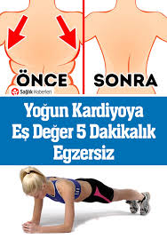 Yogun Kardiyoya Es Deger 5 Dakikalik Egzersiz Kardiyo Egzersiz Fitness Egzersizleri