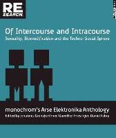 ―clone troopers fives and rex. Of Intercourse And Intracourse Sexuality Biomodification And The Techno Social Sphere Grenzfurthner Johannes Friesinger Gunther Fabry Daniel Dussmann Das Kulturkaufhaus
