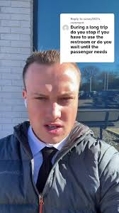 Replying to @casey383 as a chauffeur do I stop to use the bathroom if ...