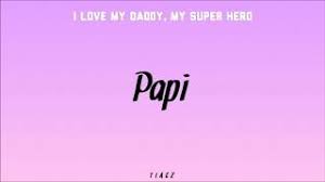 I have the real thing right here, and that's the best thing i could ever ask for. Tiagz Papi I Love My Daddy My Superhero Youtube