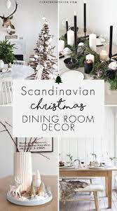 25 Scandinavian Christmas Dining Room Decor Ideas Christmas Dining Room Decor Christmas Dining Table Decor Christmas Dining Room