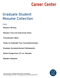 Though many feel like it is right, it would be a complete blunder from your side. Graduate Student Resume Collection