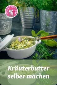 Krauterbutter Rezept Schnell Selbstgemacht Rezept Krauterbutter Rezept Kraeuterbutter Tapenade Rezept