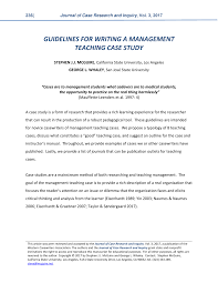 The structure of a good case study just cannot be fit into a single universal pattern or copied directly from a sample case study since case studies differ. Pdf Guidelines For Writing A Management Teaching Case Study