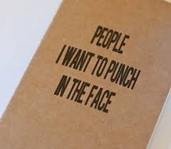 People I Want To Punch In The Face Book People I Want To Punch In The Face Moleskine Notebook