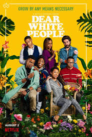But i would insist that this. Black Tv Shows And Films Dear White People White People Dear White