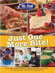 Food has been delivering recipes, cooking tips, and kitchen techniques to television audiences for more than 30 years. Mr Food Test Kitchen Just One More Bite More Than 150 Mouthwatering Recipes You Simply Can T Resist English Edition Ebook Test Kitchen Mr Food Amazon De Kindle Shop