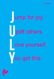 July The Color Run New Month Quotes Happy New Month Quotes July Quotes