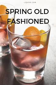 An Old Fashioned Spring Fruity Cocktails Cocktail Recipes Cocktails