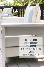 Modern Outdoor Chairs Easy To Build And Affordable Repurpose Life Modern Outdoor Chairs Outdoor Chairs Modern Outdoor